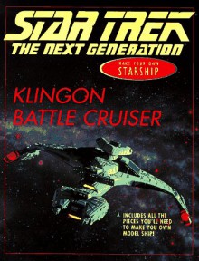 Make Your Own Klingon Battle Cruiser (Star Trek: All) - Ruth Wickings