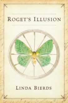 Roget's Illusion - Linda Bierds