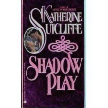 Shadow Play - Katherine Sutcliffe