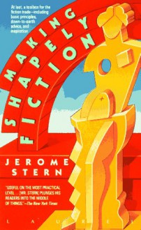 Making Shapely Fiction - Jerome Stern