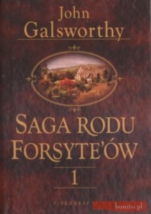 Saga rodu Forsyte'ów. Tom I - Posiadacz - John Galsworthy