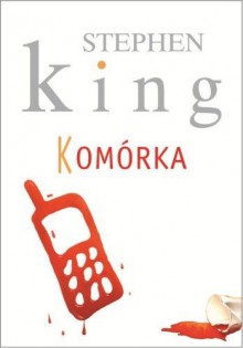 Komórka - Stephen King