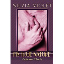 His True Nature (Love is Always Write) - Silvia Violet