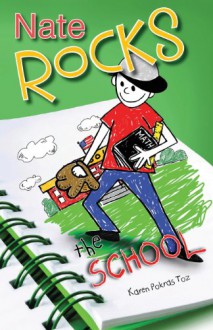 Nate Rocks the School (Nate Rocks, #3) - Karen Pokras Toz