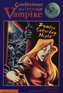 Zombie Saturday Night - Terry M. West, Steve Ellis