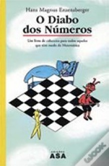 O Diabo dos Números - Hans Magnus Enzensberger, Fátima Freire de Andrade, Rotraut Susanne Berner