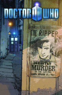 Doctor Who: The Ripper (Eleventh Doctor Comics, #1) - Tony Lee, Andrew Currie, Richard Piers Rayner, Tim Hamilton