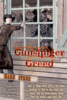 Gunslinger Greed - Cinta García de la Rosa, Mark Stone
