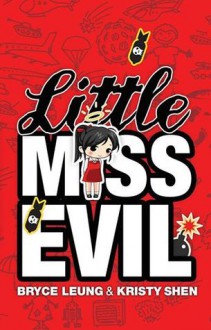 Little Miss Evil - Bryce Leung, Kristy Shen