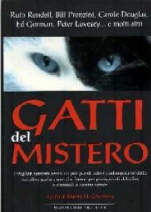 Gatti del mistero - Martin H. Greenberg