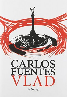 Vlad - Carlos Fuentes