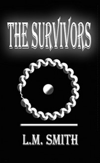 The Survivors (A Jazz Nemesis novel Book 3) - L.J. Smith, L.J. Smith