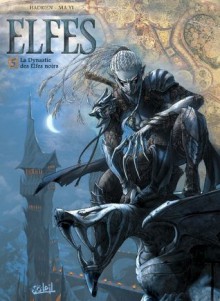 La Dynastie des Elfes noirs (Elfes #5) - Hadrien, MA YI