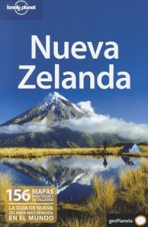 Nueva Zelanda [With Map] - Charles Rawlings-Way, Brett Atkinson, Sarah Bennett, Lonely Planet