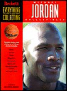 Everything You Need to Know about Collecting Michael Jordan Collectibles - Beckett Publications