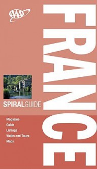 AAA Spiral Guide France - Ann F. Stonehouse