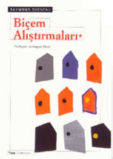 Biçem Alıştırmaları - Raymond Queneau, Armağan Ekici