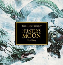 Hunter's Moon - Guy Haley