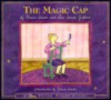 The Magic Cap: Flavia's Dream Maker Stories #5 - Flavia Weedn, Lisa Weedn Gilbert