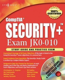 Security+ Study Guide - Ido Dubrawsky, Jeremy Faircloth