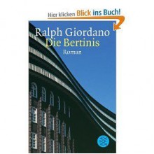 Die Bertinis - Ralph Giordano