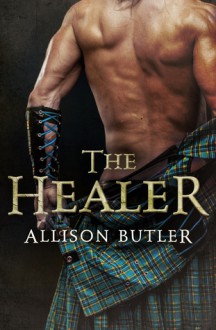 The Healer - Allison Butler