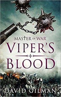 Viper's Blood (Master of War) - David Gilman