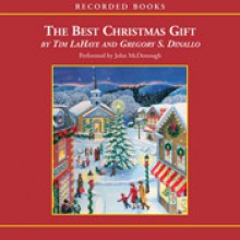 The Best Christmas Gift - Tim LaHaye, Greg Dinallo