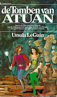 De tomben van atuan (Aardzee cyclus, #2) - Ursula K. Le Guin