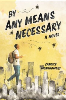 By Any Means Necessary - Candice Montgomery