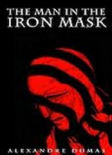 The Man in the Iron Mask - Alexandre Dumas