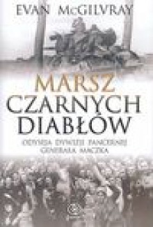 Marsz Czarnych Diabłów - Evan McGilvray, Kotarski Jarosław