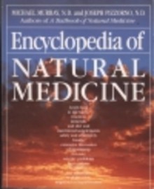 Encyclopedia of Natural Medicine - Michael T. Murray