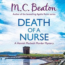 Hamish Macbeth: Death of a Nurse: Hamish Macbeth, Book 31 - M. C. Beaton, David Monteath, Audible Studios