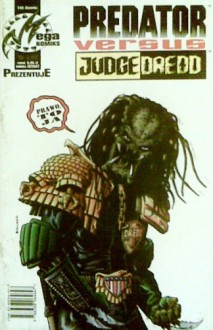 Predator versus Judge Dredd - John Wagner, Enrique Alcatena