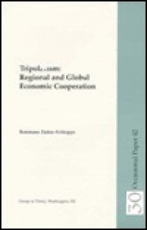 Tripolarism: Regional and Global Economic Cooperation (Occasional Papers, No. 42) - Tommaso Padoa-Schioppa