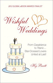 Wishful Weddings - Hy Brett