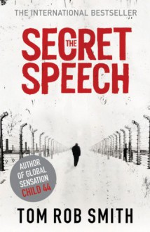 The Secret Speech (English Edition) - Tom Rob Smith