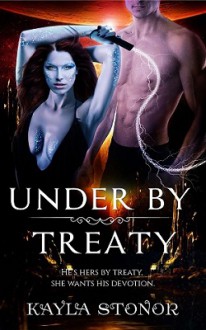 Under By Treaty - Kayla Stonor