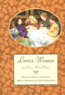 Little Women: From the Original Publisher - Louisa May Alcott