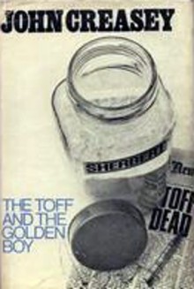 The Toff and the Golden Boy - John Creasey