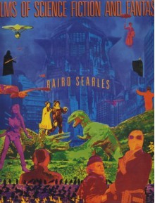 Films of Science Fiction and Fantasy - Baird Searles