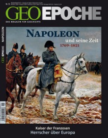 GEO Epoche Nr. 55 - Napoleon und seine Zeit - Michael Schaper