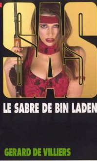 Le sabre de Bin Laden - Gérard de Villiers