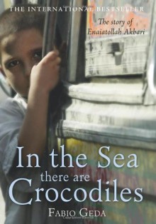 In the Sea there are Crocodiles (Young Adult Edition) - Fabio Geda