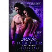 Drawn Together (The Brown Siblings, #6) - Lauren Dane