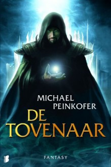 De tovenaar - Michael Peinkofer, Gerard Suurmeijer