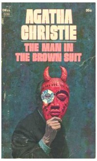 The Man in the Brown Suit - Agatha Christie