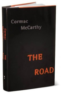 The Road - Cormac McCarthy