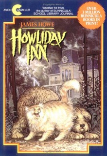 Howliday Inn (Bunnicula) - James Howe